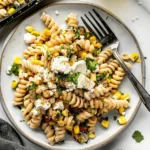 Mexican Street Corn Pasta Salad